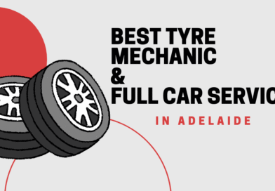 Guide to Keep Your Car Road-Ready: Best Tyre Mechanic & Full Service in Adelaide