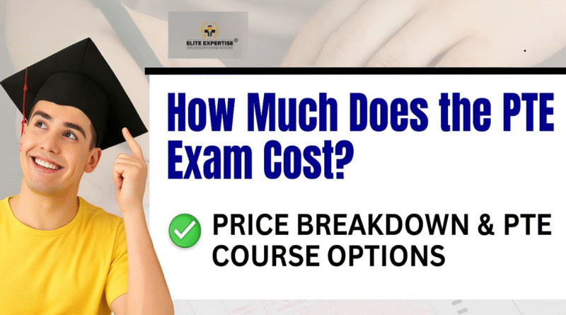 PTE Exam Cost
